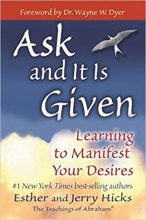 کتاب Ask and It Is Given Learning to Manifest Your Desires
