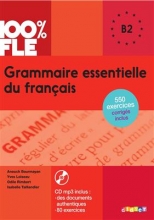 کتاب Grammaire essentielle du français niv B2 - Livre 100% FLE